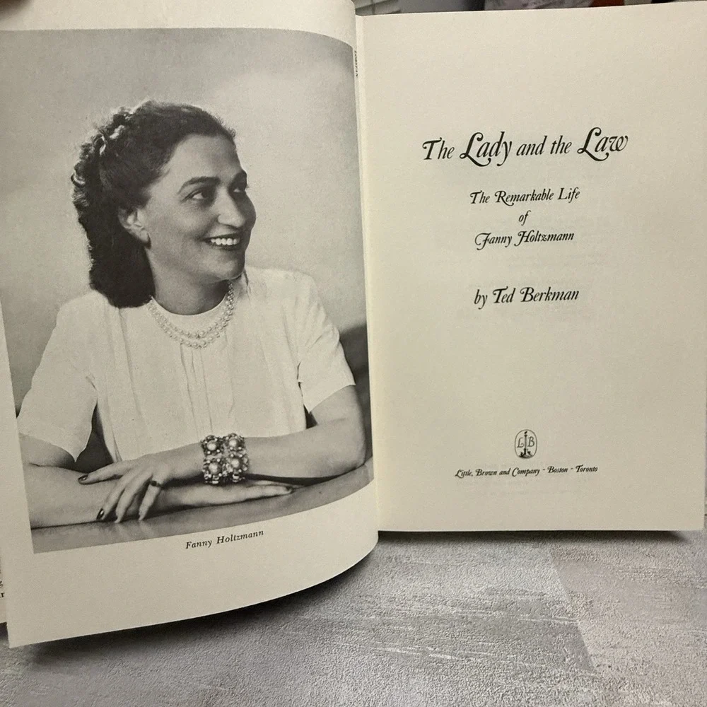The Lady and the‎ Law: The Remarkable life of Fanny Holtzmann Signed 1st Edition